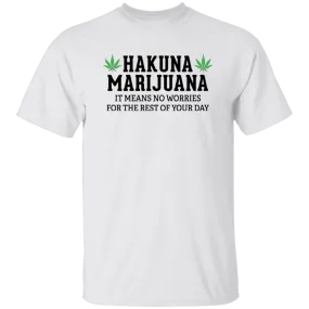 Hakuna Marijuana T-Shirt