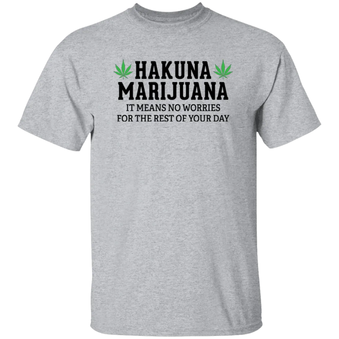 Hakuna Marijuana T-Shirt